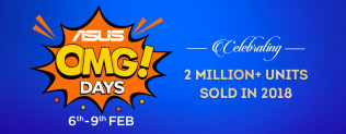 Asus OMG Days (6 – 9 Feb)