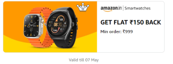 Get Rs.150 Off On Smartwatches On Min Order Of Rs.999