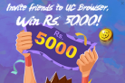 Invite Friends To UC Browser [ PC ] & Win Rs.5000 Paytm Cash
