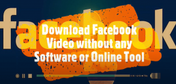 How To Download Facebook Video Without Any Software Or Online Tool